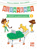 Bienvenue, t. 01: Franky au grand sourire